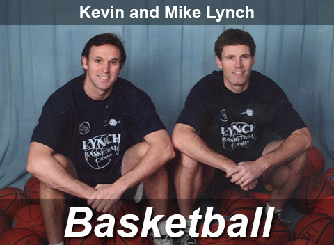 Basketball - Kevin and Mike Lynch